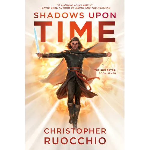 Shadows Upon Time: The Sun Eater: Book Seven - Hardcover