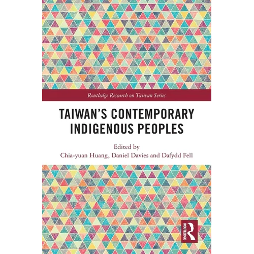 Taiwan's Contemporary Indigenous Peoples - Paperback