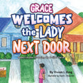 Grace Welcomes the Lady Next Door - Paperback