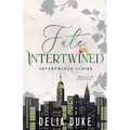 Fate Intertwined: An Urban Contemporary Romance (Intertwined Series Book 1) - Paperback