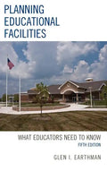 Planning Educational Facilities: What Educators Need to Know - Paperback