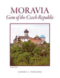 Moravia: Gem of the Czech Republic - Paperback