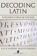 Decoding Latin: Ritchie's Fabulae Faciles - Paperback