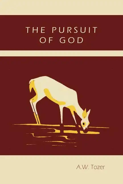 The Pursuit of God - Paperback