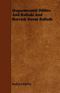Departmental Ditties And Ballads And Barrack Room Ballads - Paperback