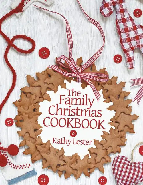 The Family Christmas Cookbook - Paperback