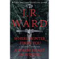 Where Winter Finds You / A Warm Heart in Winter Bindup: Where Winter Finds You; A Warm Heart in Winter Bindup - Paperback