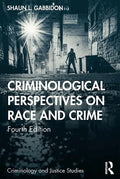 Criminological Perspectives on Race and Crime - Paperback