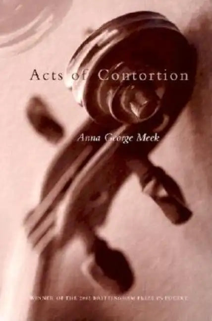 Acts of Contortion: Volume 2002 - Paperback