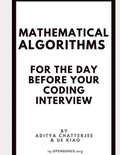 Mathematical Algorithms for the day before your coding interview - Paperback