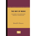 The Why of Music: Dialogues in an Unexplored Region of Appreciation - Paperback