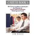 Career Book 5: 16 Career-readiness Strategies for Parents of New Job Finders With Special Needs - Paperback