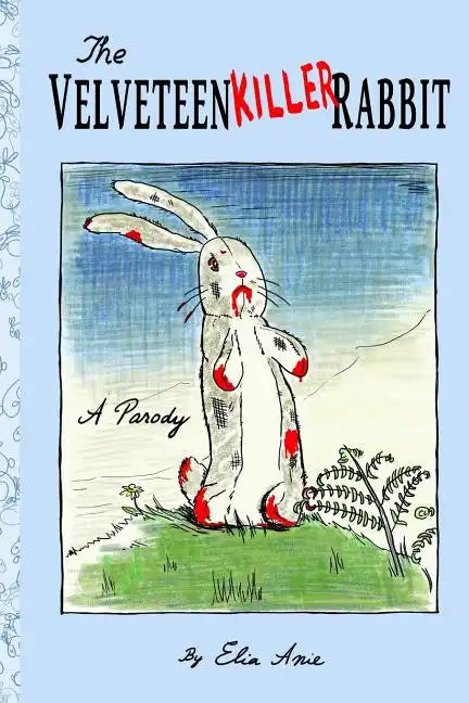 The Velveteen Killer Rabbit - Paperback