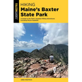 Hiking Maine's Baxter State Park - Paperback