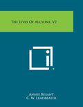 The Lives of Alcyone, V2 - Paperback