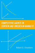 Competitive Agents in Certain and Uncertain Markets - Hardcover