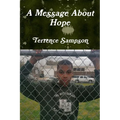A Message About Hope - Paperback