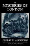 The Mysteries of London, Vol. I [Unabridged & Illustrated] - Paperback