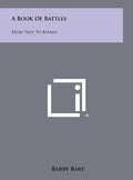 A Book of Battles: From Troy to Bataan - Hardcover