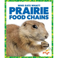 Prairie Food Chains - Hardcover