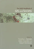 The SAGE Handbook of GIS and Society - Paperback