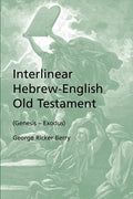 Interlinear Hebrew-English Old Testament (Genesis - Exodus) - Paperback