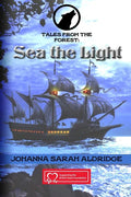 Tales From the Forest: Sea The Light - Paperback