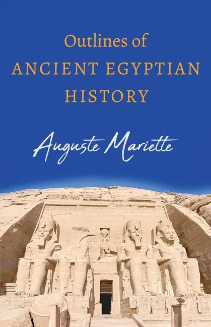 Outlines of Ancient Egyptian History - Paperback