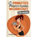 Strength Training for Women - Paperback