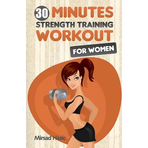 Strength Training for Women - Paperback