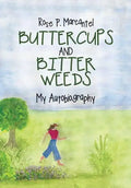 Buttercups and Bitter Weeds - Hardcover