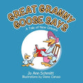Great Granny Goose Says: A Tale of New Orleans - Paperback