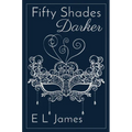 Fifty Shades Darker 10th Anniversary Edition - Hardcover