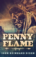 Penny Flame - Hardcover