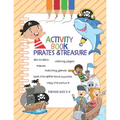 Activity Book Pirates & Treasure: For Kids Ages 3-5 - Paperback