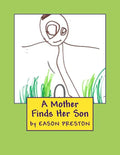 A Mother Finds Her Son - Paperback