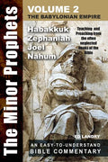 The Minor Prophets - Volume Two: Teaching and Preaching from the Often Neglected Books of the Bible - Paperback