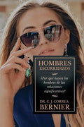 Hombres Escurridizos: ¿Por qué huyen los hombres de las relaciones significativas? - Paperback