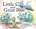 Little C and Great Blue - Hardcover
