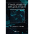 Polymer and Ceramic Composite Materials: Emergent Properties and Applications - Paperback