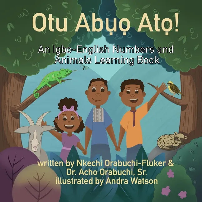 Otu Abuo Ato!: An Igbo-English Numbers and Animals Learning Book - Paperback