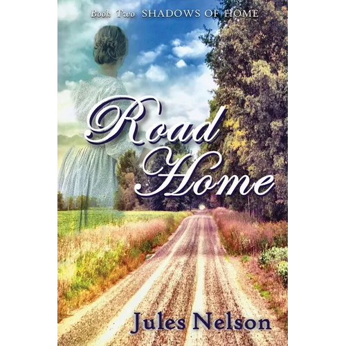 Road Home: Book two of Shadows of Home - Paperback