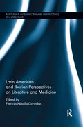 Latin American and Iberian Perspectives on Literature and Medicine - Paperback