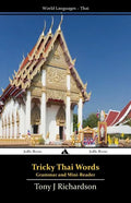Tricky Thai Words: Grammar and Mini Reader - Paperback