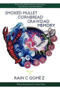 Smoked Mullet Cornbread Crawdad Memory - Paperback