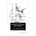 Agricultural Drawing: And the Design of Farm Buildings - Paperback