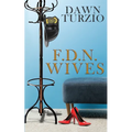 F.D.N. Wives - Paperback