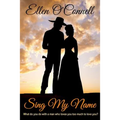 Sing My Name - Paperback