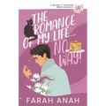The Romance of My LIfe... No Way! - Paperback