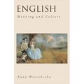 English: Meaning and Culture - Paperback